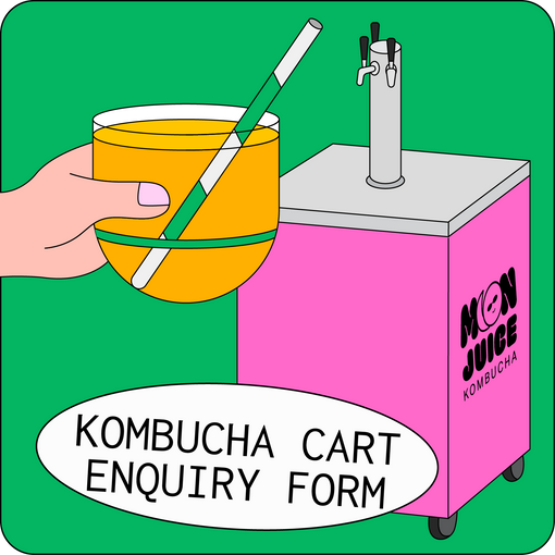 An illustration of a kegerator with the Moon Juice Kombucha logo on it, and a hand holding a cup of kombucha. On the bottom left, a 'Kombucha Cart Enquiry Form' badge in a circle
